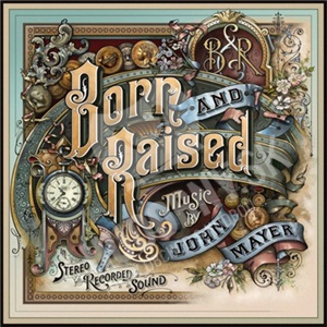 John Mayer - Born and Raised len 8,99 &euro;