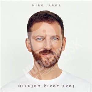 Miro Jaroš - Milujem život svoj len 12,99 &euro;