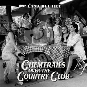Lana del Rey - Chemtrails Over The Country Club len 15,99 &euro;