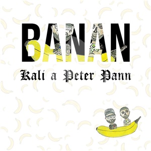 Kali a Peter Pann - Banan len 16,98 &euro;