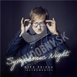 Miro Žbirka - Symphonic Night len 17,99 &euro;