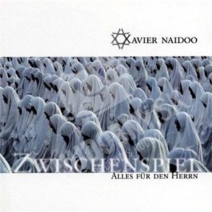 Xavier Naidoo - Zwischenspiel/Alles für den Herrn (2 CD) len 28,99 &euro;